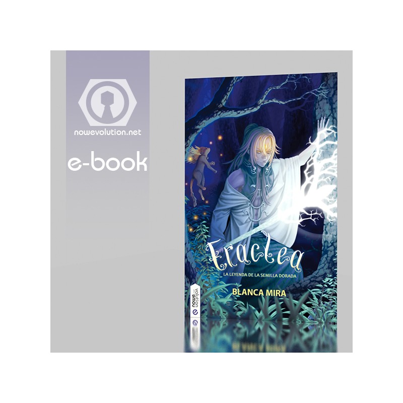 Eraclea, la leyenda de la semilla dorada ebook